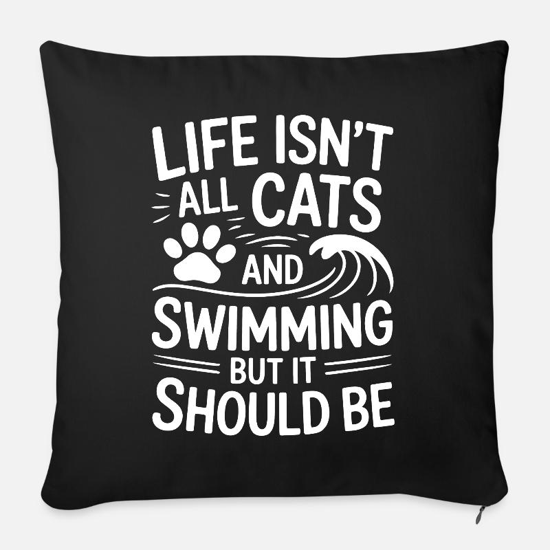 Schwimmen Spruch Katze Lustiges Schwimmen Geschenk - Sofakissenbezug 45 x 45 cm - Schwarz