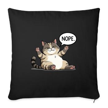 Annoyed cat says "NOPE" – No buck mode - Sofa pillowcase 17,3'' x 17,3'' (45 x 45 cm) - black - Front