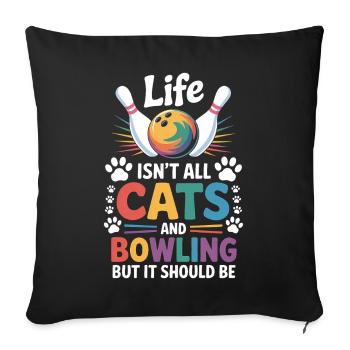 Bowling Saying Cats Funny Bowling Gift - Sofa pillowcase 17,3'' x 17,3'' (45 x 45 cm) - black - Front
