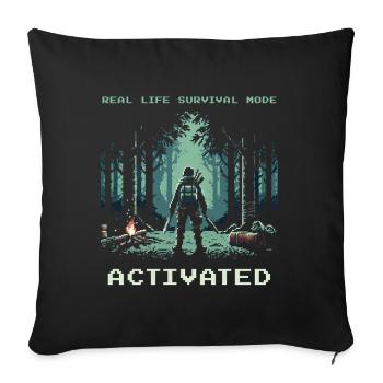 Real Life Survival Mode Activated Saying - Sofa pillowcase 17,3'' x 17,3'' (45 x 45 cm) - black - Front