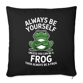 Frog Saying Toad Funny Frogs Gift - Sofa pillowcase 17,3'' x 17,3'' (45 x 45 cm) - black - Front