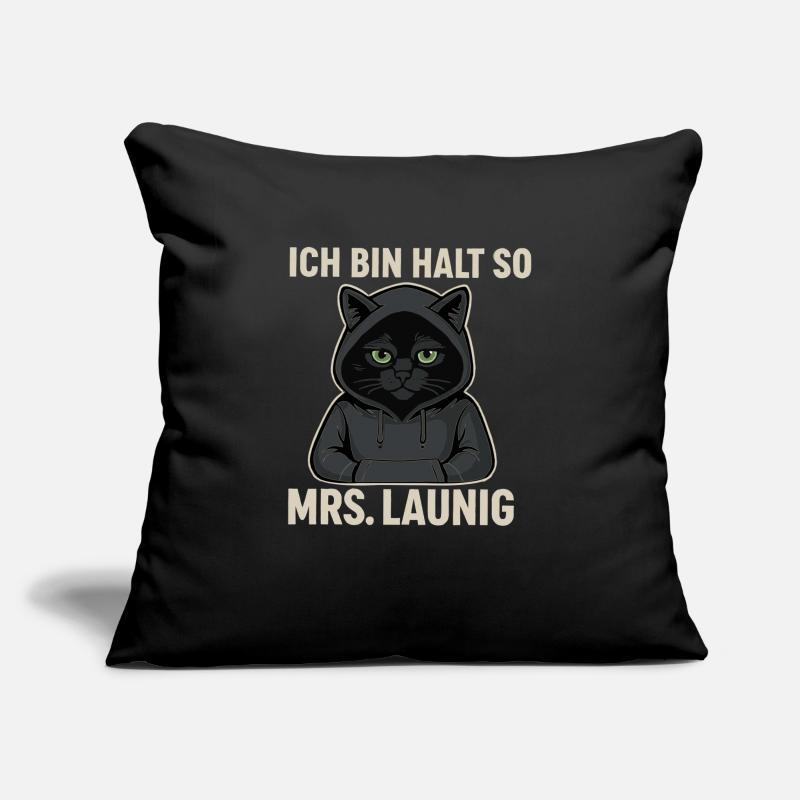 Mrs. Laune – That's just the way I am! Grumpy cats Sofa pillowcase 17,3'' x 17,3'' (45 x 45 cm)