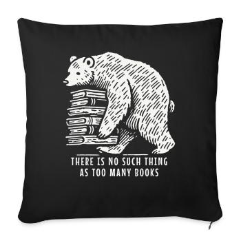 Funny book lover bear statement for book fan - Sofa pillowcase 17,3'' x 17,3'' (45 x 45 cm) - black - Front