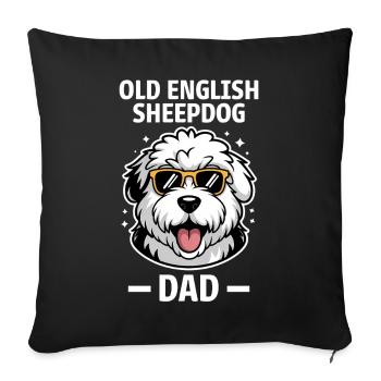 Old English Sheepdog Saying Joke Sheepdog Gift - Sofa pillowcase 17,3'' x 17,3'' (45 x 45 cm) - black - Front