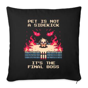 Tier ≠ Sidekick | Final bosses in the everyday life of the animal shelter - Sofa pillowcase 17,3'' x 17,3'' (45 x 45 cm) - black - Front