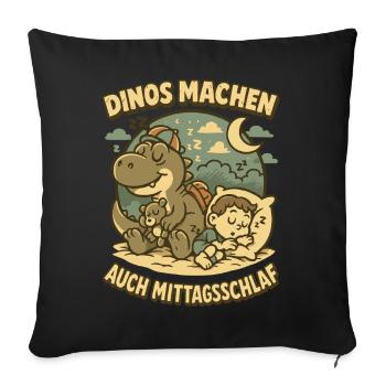 Dinos Machen Auch Mittagsschlaf Kindergarten T-Rex - Sofakissenbezug 45 x 45 cm - Schwarz - Vorne