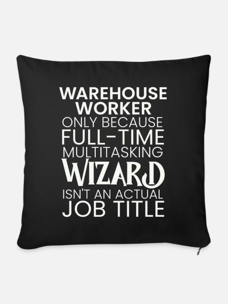 Warehouse Worker multitasking Wizard - Sofakissenbezug 45 x 45 cm - Schwarz