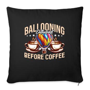 Ballooning Enthusiast Before Aeronaut Coffee Lover - Sofakissenbezug 45 x 45 cm - Schwarz - Vorne