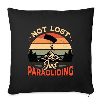 Paragliding Not Lost Just Paragliding Parachuting - Sofakissenbezug 45 x 45 cm - Schwarz - Vorne