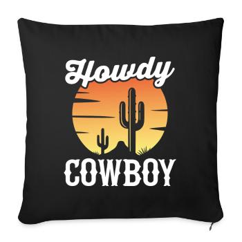 Howdy Cowboy - Sofa pillowcase 17,3'' x 17,3'' (45 x 45 cm) - black - Front