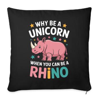 Rhino Saying Rhinos Funny Rhino Gift - Sofa pillowcase 17,3'' x 17,3'' (45 x 45 cm) - black - Front