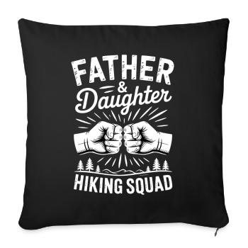 Father Daughter Hiking Team Family Hiking - Sofa pillowcase 17,3'' x 17,3'' (45 x 45 cm) - black - Front