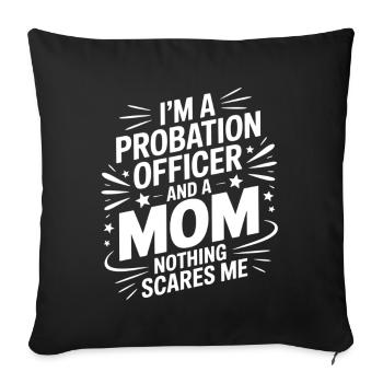 Agent de probation Maman disant Mère - Housse de coussin décorative 45 x 45 cm - noir - Devant