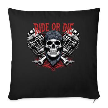 Motorcycle Skull Ride or Die Biker Chopper Rock - Sofa pillowcase 17,3'' x 17,3'' (45 x 45 cm) - black - Front