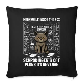 Schrödinger's Cat Plans Revenge - Sofa pillowcase 17,3'' x 17,3'' (45 x 45 cm) - black - Front