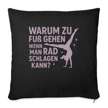 Why walk – Radschlag Turnspruch - Sofa pillowcase 17,3'' x 17,3'' (45 x 45 cm) - black - Front