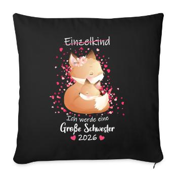 Nachwuchs Verkünden Ich Werde Große Schwester 2026 - Sofakissenbezug 45 x 45 cm - Schwarz - Vorne