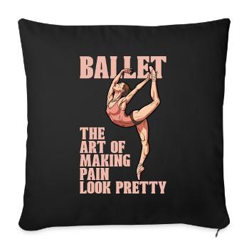 Ballet The Art Of Making Dance Sport Ballet Dancer - Sofa pillowcase 17,3'' x 17,3'' (45 x 45 cm) - black - Front