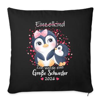 Nachwuchs Verkünden Ich Werde Große Schwester 2026 - Sofakissenbezug 45 x 45 cm - Schwarz - Vorne