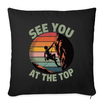 See You at the Top – Retro Climbing Design - Sofa pillowcase 17,3'' x 17,3'' (45 x 45 cm) - black - Front
