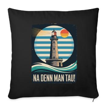 Lighthouse Na denn Man tau Küstenspruch - Housse de coussin décorative 45 x 45 cm - noir - Devant
