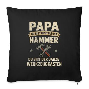 Dad – You are the whole toolbox - Sofa pillowcase 17,3'' x 17,3'' (45 x 45 cm) - black - Front