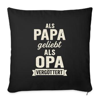 Dad loved, grandpa idolized – saying - Sofa pillowcase 17,3'' x 17,3'' (45 x 45 cm) - black - Front