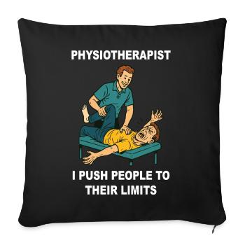 Physiotherapy Funny Physiotherapist Saying - Sofa pillowcase 17,3'' x 17,3'' (45 x 45 cm) - black - Front