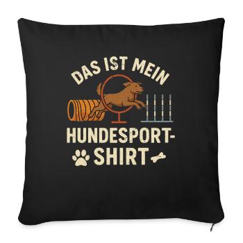 Dog Sport Shirt Agility Training Dog Place - Sofa pillowcase 17,3'' x 17,3'' (45 x 45 cm) - black - Front