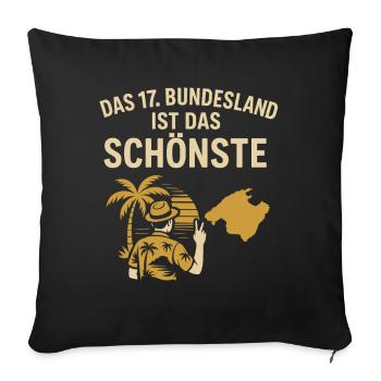 Mallorca – The most beautiful federal state - Sofa pillowcase 17,3'' x 17,3'' (45 x 45 cm) - black - Front
