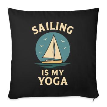 Sailing Is My Yoga Captain Boat Nautical - Sofa pillowcase 17,3'' x 17,3'' (45 x 45 cm) - black - Front