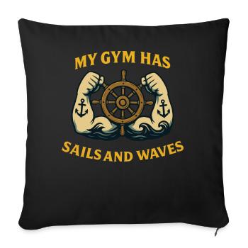 My gym has sails and waves captain - Sofa pillowcase 17,3'' x 17,3'' (45 x 45 cm) - black - Front