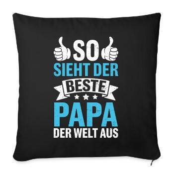 So Sieht Der Beste Papa Der Welt Aus - Sofakissenbezug 45 x 45 cm - Schwarz - Vorne