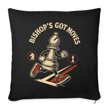 Bishop's Got Moves Chess Player Humor - Sofa pillowcase 17,3'' x 17,3'' (45 x 45 cm) - black - Front