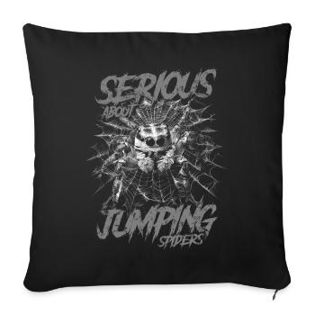 Serious About Jumping Spiders Pet Spider Owner - Sofa pillowcase 17,3'' x 17,3'' (45 x 45 cm) - black - Front