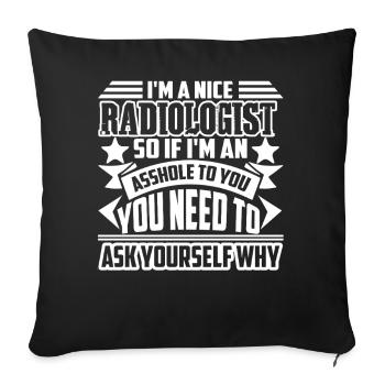 Radiologist I am a Radiologist - Sofa pillowcase 17,3'' x 17,3'' (45 x 45 cm) - black - Front