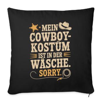 Cowboy Costume Is In The Laundry Carnival Carnival - Sofa pillowcase 17,3'' x 17,3'' (45 x 45 cm) - black - Front