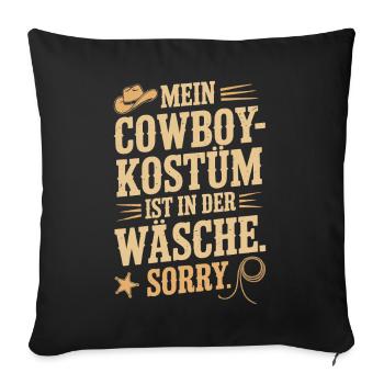 Cowboy Costume Is In The Laundry Carnival Carnival - Sofa pillowcase 17,3'' x 17,3'' (45 x 45 cm) - black - Front