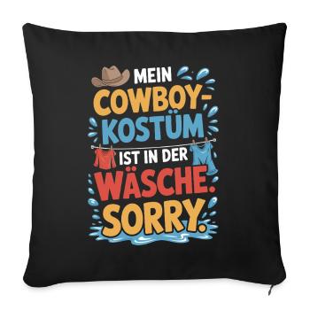 Cowboy Costume Is In The Laundry Carnival Carnival - Sofa pillowcase 17,3'' x 17,3'' (45 x 45 cm) - black - Front
