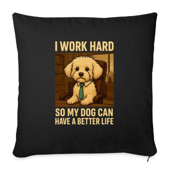 Je travaille dur pour mon chien – Maltipoo Büro Design - Housse de coussin décorative 45 x 45 cm - noir - Devant