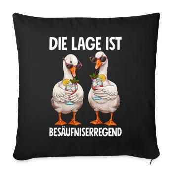 Die Lage Ist Besäufniserregend Gänse Gans - Sofakissenbezug 45 x 45 cm - Schwarz - Vorne