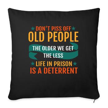 Funny Old People Quote - Sofa pillowcase 17,3'' x 17,3'' (45 x 45 cm) - black - Front