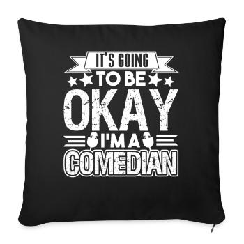 Comedian I am A Comedian - Sofa pillowcase 17,3'' x 17,3'' (45 x 45 cm) - black - Front