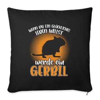 Become a Gerbil Rodent Gerbil - Sofa pillowcase 17,3'' x 17,3'' (45 x 45 cm) - black - Front