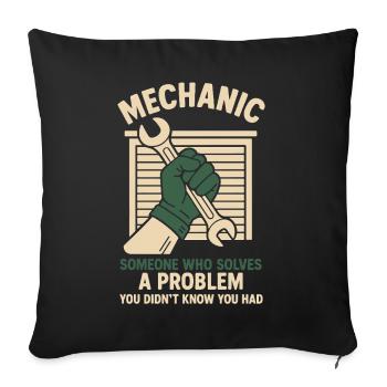 Mechanic Problem Solver Garage Funny Saying - Sofa pillowcase 17,3'' x 17,3'' (45 x 45 cm) - black - Front