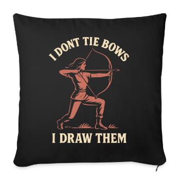 Je ne fais pas de nœuds, je les dessine Archer drôle - Housse de coussin décorative 45 x 45 cm - noir - Devant