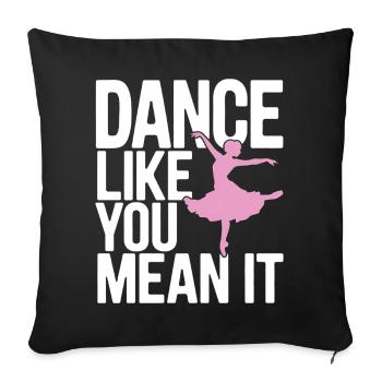Dansez comme vous le pensez Typographie Design - Housse de coussin décorative 45 x 45 cm - noir - Devant