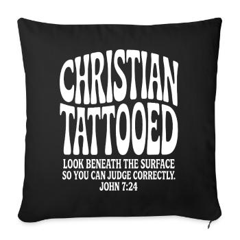 John 7:24 Bold Faith Tee - Sofa pillowcase 17,3'' x 17,3'' (45 x 45 cm) - black - Front