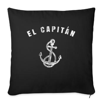El Capitán Geschenk Kapitän Boot Schiff Anker - Sofakissenbezug 45 x 45 cm - Schwarz - Vorne