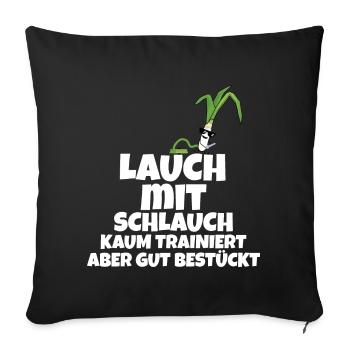 Lauch mit Schlauch Party Pumpen Fitness - Sofakissenbezug 45 x 45 cm - Schwarz - Vorne